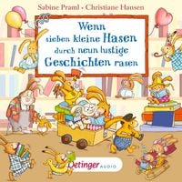 Produktbild: Wenn sieben kleine Hasen durch neun lustige Geschichten rasen