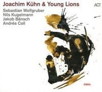 Produktbild: Joachim K&uuml;hn & Young Lions (Digipak)