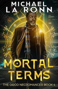 Produktbild: Mortal Terms (The Good Necromancer, #4)