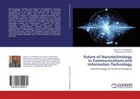Produktbild: Future of Nanotechnology in Communications and Information Technology