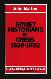 Produktbild: Soviet Historians in Crisis, 1928-1932