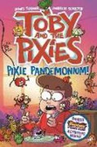 Produktbild: Toby and the Pixies: Pixie Pandemonium (a Phoenix Comic Book)