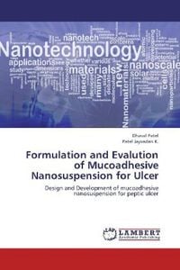 Produktbild: Patel, D: Formulation and Evalution of Mucoadhesive Nanosusp
