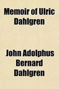 Produktbild: Memoir of Ulric Dahlgren