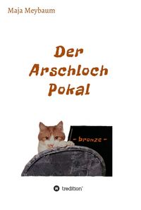 Produktbild: Der Arschloch Pokal