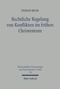 Produktbild: Rechtliche Regelung von Konflikten im fr&uuml;hen Christentum