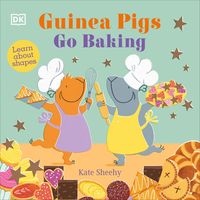 Produktbild: Sheehy, K: Guinea Pigs Go Baking
