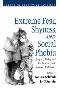 Produktbild: Extreme Fear, Shyness, and Social Phobia