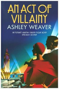 Produktbild: Weaver, A: An Act of Villainy