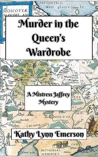 Produktbild: Murder in the Queen's Wardrobe (Mistress Jaffrey Mysteries, #1)