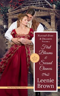 Produktbild: First Blooms and Second Chances (Nature's Fury and Delights Anthologies, #2)