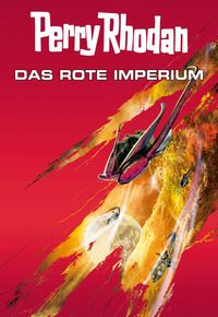 Produktbild: Perry Rhodan: Das rote Imperium (Sammelband)