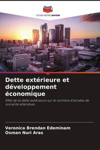 Produktbild: Dette ext&eacute;rieure et d&eacute;veloppement &eacute;conomique