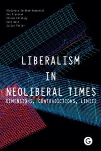 Produktbild: Liberalism in Neoliberal Times