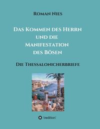 Produktbild: Das Kommen des Herrn und die Manifestation des B&ouml;sen