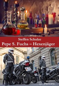 Bild vom Artikel Pepe S. Fuchs - Hexenjäger vom Autor Steffen Schulze