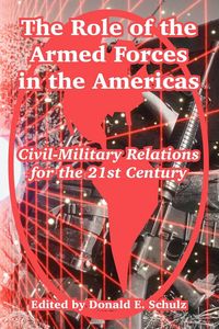 Produktbild: The Role of the Armed Forces in the Americas