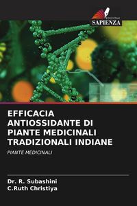 Produktbild: Efficacia Antiossidante Di Piante Medicinali Tradizionali Indiane