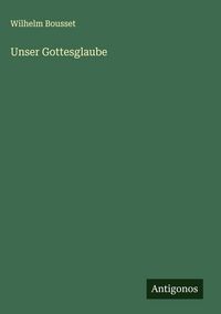 Produktbild: Unser Gottesglaube