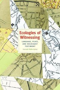 Produktbild: Pollin-Galay, H: Ecologies of Witnessing