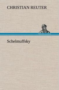 Bild vom Artikel Schelmuffsky vom Autor Christian Reuter