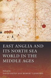 Produktbild: East Anglia and its North Sea World in the Middle Ages