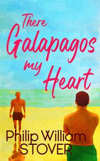 Produktbild: There Galapagos My Heart (Love Beyond Boundaries, #1)