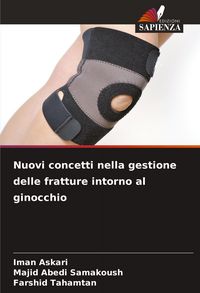Produktbild: Nuovi concetti nella gestione delle fratture intorno al ginocchio