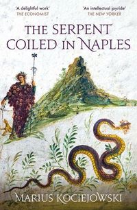 Produktbild: The Serpent Coiled in Naples