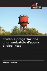 Produktbild: Studio e progettazione di un serbatoio d'acqua di tipo Intze
