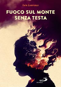 Produktbild: Fuoco sul monte senza testa