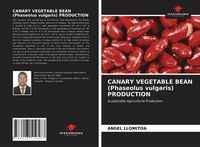 Produktbild: Canary Vegetable Bean (phaseolus Vulgaris) Production