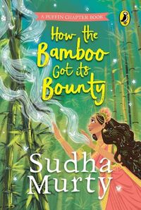 Produktbild: How the Bamboo Got Its Bounty