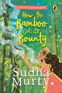 Produktbild: How the Bamboo Got Its Bounty