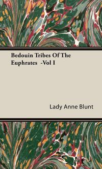 Produktbild: Bedouin Tribes of the Euphrates -Vol I