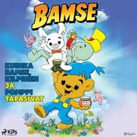 Produktbild: Kuinka Bamse, Kilpinen ja Pomppi tapasivat