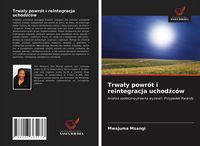 Produktbild: Trwa&iquest;y powr&oacute;t i reintegracja uchod&iquest;c&oacute;w