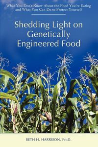 Produktbild: Shedding Light on Genetically Engineered Food