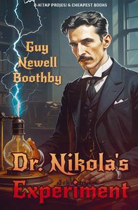 Produktbild: Guy Newell Boothby: Dr. Nikola's Experiment