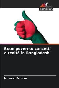 Produktbild: Buon governo: concetti e realt&agrave; in Bangladesh