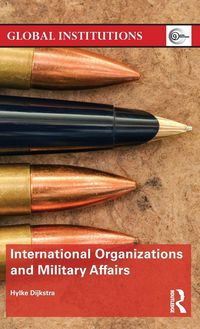Produktbild: International Organizations and Military Affairs