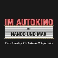Produktbild: Im Autokino, Zwischenstop #1 - Batman V Superman