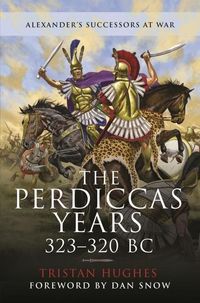 Produktbild: Hughes, T: Perdiccas Years, 323-320 BC