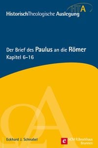 Produktbild: Der Brief des Paulus an die R&ouml;mer, Kapitel 6-16