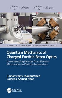 Bild vom Artikel Quantum Mechanics of Charged Particle Beam Optics vom Autor Ramaswamy Jagannathan