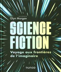 Produktbild: Science-fiction : voyage aux fronti&egrave;res de l'imaginaire