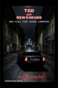 Produktbild: Kriminalf&auml;lle von Jussi Linnr&ouml;s / Tod auf Bew&auml;hrung