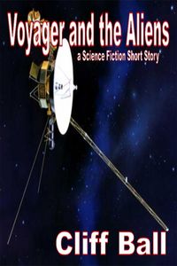Produktbild: Voyager and the Aliens: a Science Fiction Short Story