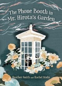 Produktbild: The Phone Booth in Mr. Hirota's Garden