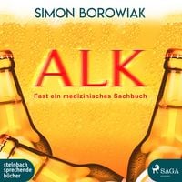 Produktbild: ALK: Fast ein medizinisches Sachbuch (Ungek&uuml;rzt)